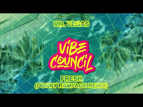 Mr. Vegas - Fresh (Donny Rampage Remix)