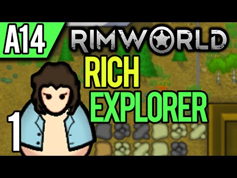 Rich Explorer Scenario | RimWorld Alpha 14 on Steam! (Let's Play RimWorld / Gameplay ep 1)