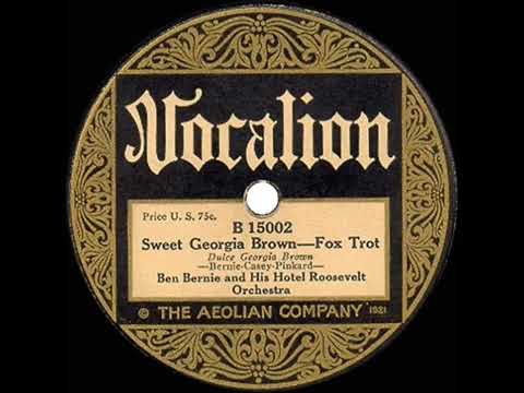 0006 1st RECORDING OF Sweet Georgia Brown   Ben Bernie  1925 instrumental