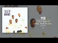 112 - I Can't Believe (feat. Faith Evans) (432 Hz)
