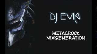 METALROCK MIXGENERATION (dj evia)