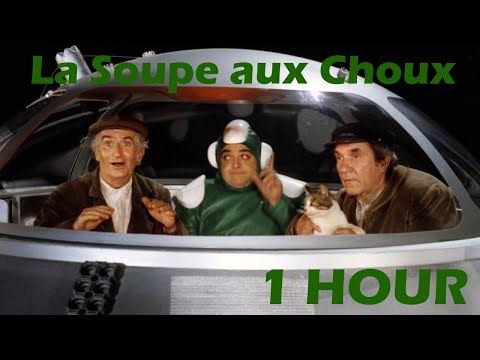 La Soupe aux Choux - 1 Heure