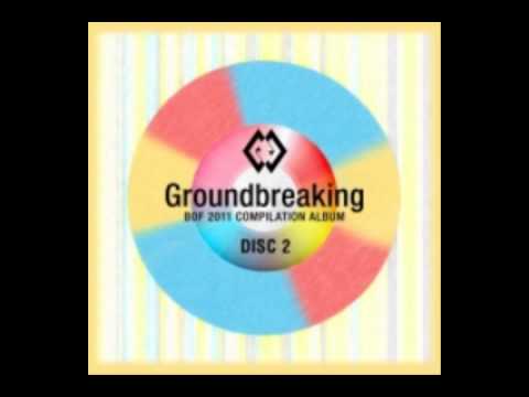 Groundbreaking BOF2011 (Disc 2) - 虚空グラデーション (Original Mix)
