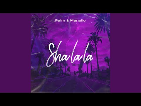 Sha La La