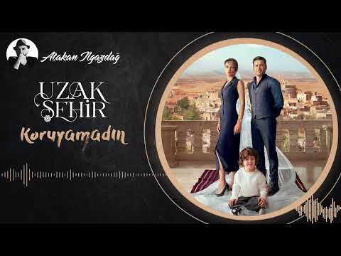 Atakan Ilgazdağ - Koruyamadım | Uzak Şehir