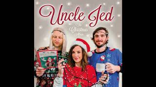 Uncle Jed - Full Album (The Christmas Album)