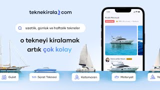 teknekirala.com | O çok istediğin tekneyi kiralamanın en kolay yolu!
