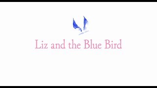 Liz and the Blue Bird | Official US Trailer 2