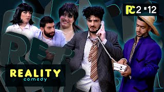 Reality Comedy / Season 2 / Episode 12
