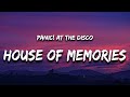 Panic! At The Disco - House of Memories (Lyrics) - BangersOnly Panic! At The Disco - House of Memories (Lyrics)
