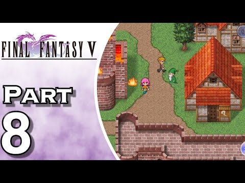 Let's Play Final Fantasy V iOS (Gameplay + Walkthrough) Part 8 - Welcome to Prison