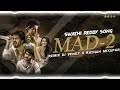 SWATHI REDDY SONG MAD 2 REMIX BY DJ VENKEY IN THE MIX X DJ RATHAN MIYAPUR