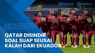 Qatar Disindir soal Uang, seusai Dipermalukan Timnas Ekuador di Laga Perdana Piala Dunia 2022