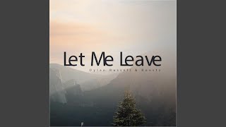 Let Me Leave