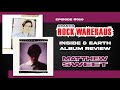 Review:  Matthew Sweet - Inside (1986) & Earth (1989) w/Todd Evans | #010