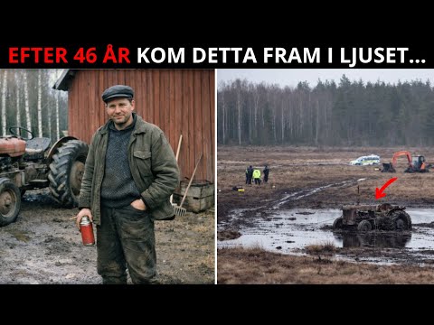 Traktorföraren försvann på en gård vid Inlandsvägen 1967 — 46 år senare hittar polisen en traktor...