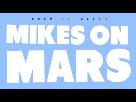Premise Beach - Mikes on Mars