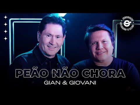 Peão não chora - Gian e Giovani