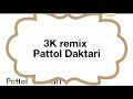 3K REMiX1 Ft Pattol Daktari