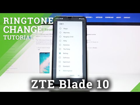 How Change Ringtone on ZTE Blade 10 – Set a New Ringtone