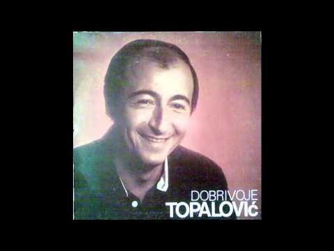 Dobrivoje Topalovic - Kad bih mog'o i umro bih za te - (Audio 1982) HD