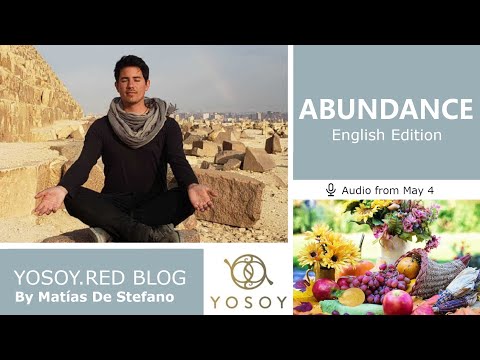 Day 274 - ABUNDANCE - Matías De Stefano - YOSOY.RED BLOG: Heart- Mental - Taurus, Read by Celena 5/4
