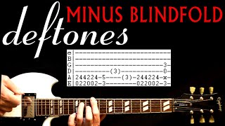 Deftones Minus Blindfold Guitar Lesson / Guitar Tabs / Guitar Chords / Guitar Cover