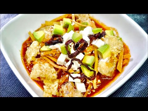 Sopa de Tortilla  o Sopa Azteca Tesoro de la Cocina Mexicana | Comiendo Rico y Facil