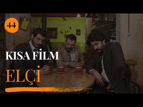 Elçi - Kısa Film (Short Film)