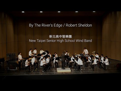 《113學年度全國學生音樂比賽》By the River's Edge / Robert Sheldon