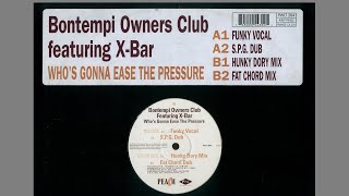 Who's Gonna Ease The Pressure (S.P.G. Dub) 1994