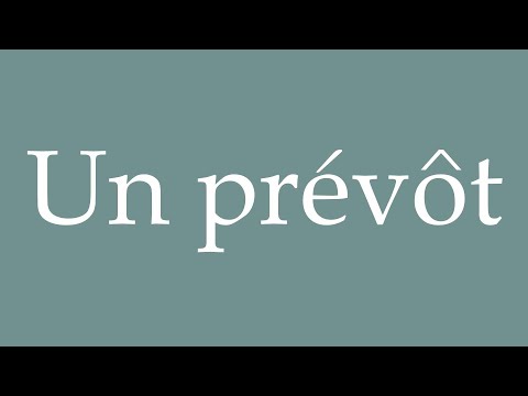 How to Pronounce ''Un prévôt'' (A provost) Correctly in French