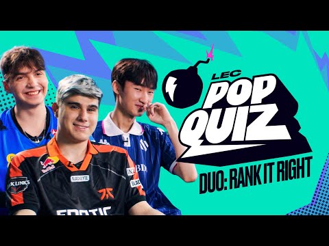 LEC Pop Quiz Duo: Rank it right!