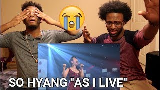 SO HYANG - AS I LIVE (REACTION)