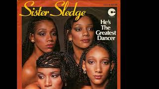 Sister Sledge ~ He&#39;s The Greatest Dancer 1978 Disco Purrfection Version