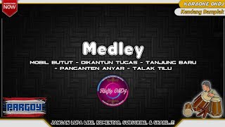 Download lagu Karaoke Medley Terbaru - Pargoy × Kendang Bamplak mp3
