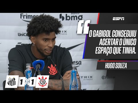 HUGO SOUZA EXPLICA GOL DE GABIGOL E CRITICA ARBITRAGEM EM SANTOS 1 X 1 CORINTHIANS