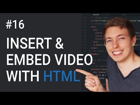 16: How to Create HTML5 Videos and Embed Videos | Learn HTML and CSS | Full Course For Beginners