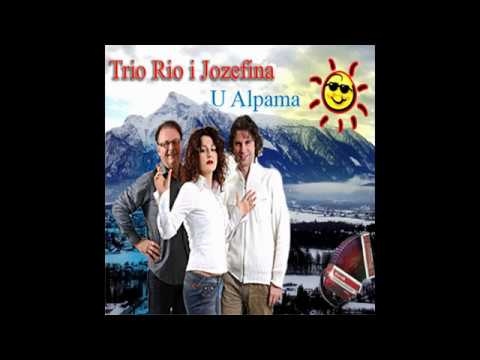 05 Trio Rio i Jozefina u Alpama - Sve je ona meni