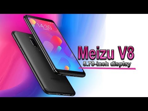 Meizu V8 (5.70-inch display) First look, Launch date, Specification, Price, Camera and More