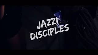 JazziDisciples - ###
