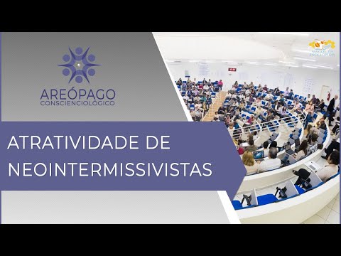 Areópago Conscienciológico 67 - Atratividade de Neointermissivistas