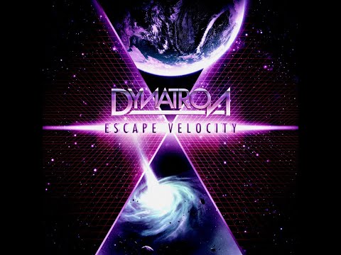 DYNATRON - Escape Velocity 2012 full album