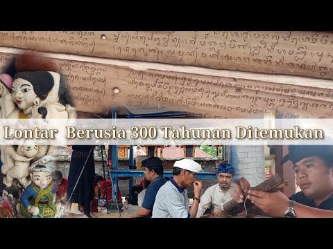 Lontar Berusia 300 Tahunan ditemukan oleh Penyuluh Bahasa Bali