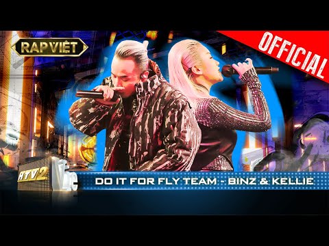 Binz gửi gắm tâm sự đời trai tại Do It For FLY Team cùng Kellie | Rap Việt - Mùa 2 [Live Stage]