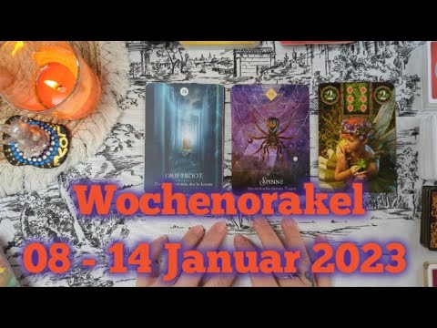 Wochenorakel 8 - 14 Januar 2023 - Selbstbestimmung und der Erste Schritt !