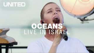 Video thumbnail of "Oceans (Where Feet May Fail) - Hillsong UNITED - Live in Israel"