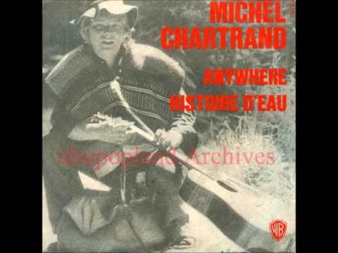 Michel Chartrand - Histoire d'eau - French Quebec Folk Psych Organ mod dancer 72