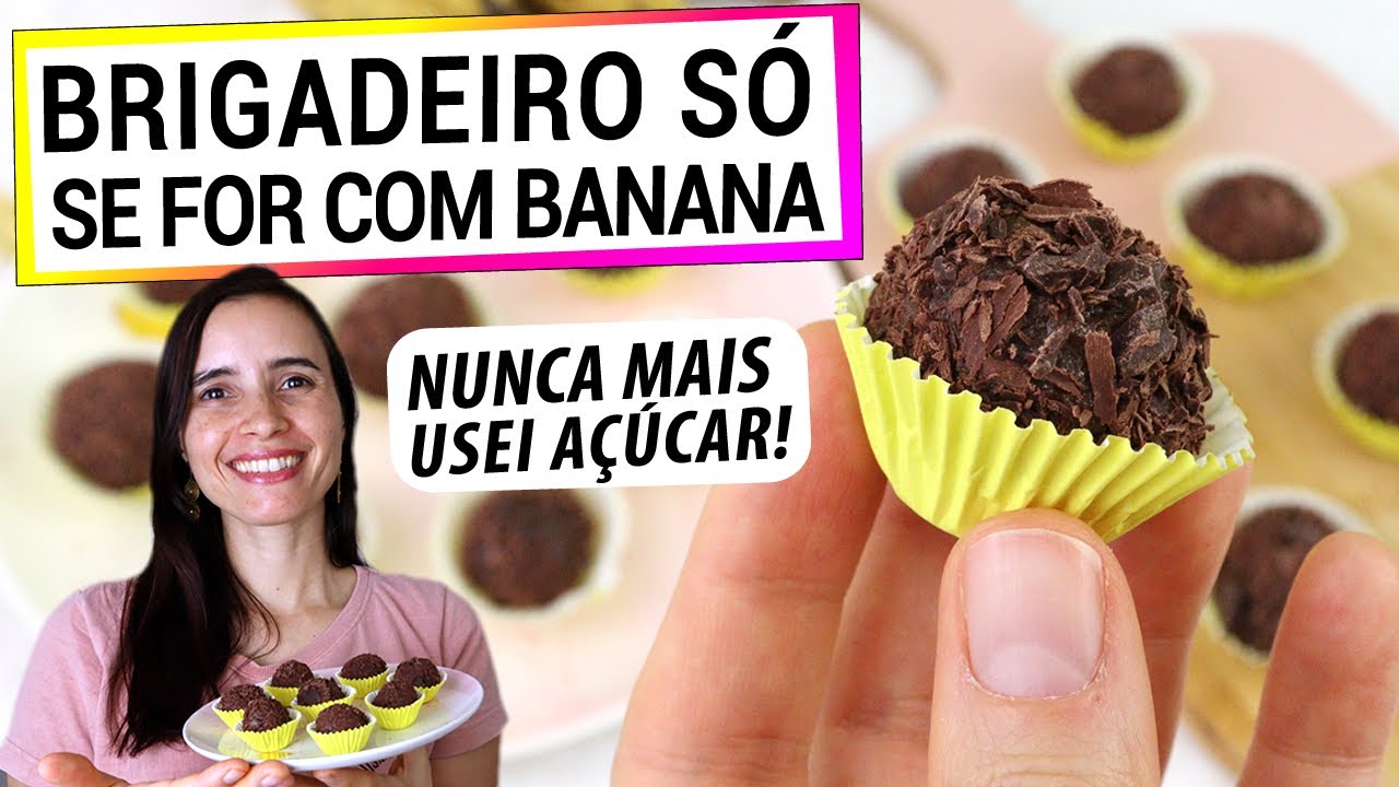 FAÇA BRIGADEIRO DOCINHO COM SUAS BANANAS! PARE DE COMER AÇÚCAR COM ELES, É DELICIOSO!
