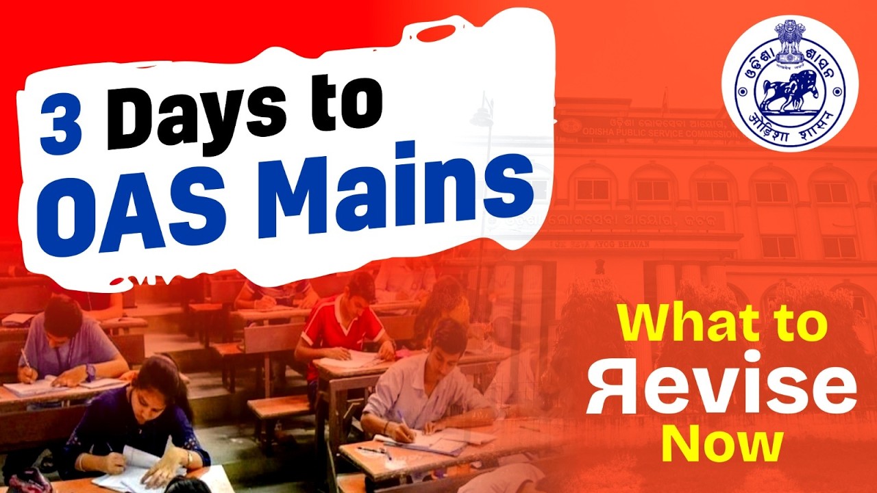 3 Days to OAS Mains : What to Revise Now? |Topics That Can Make the Difference |APTI PUS,Bhubaneswar